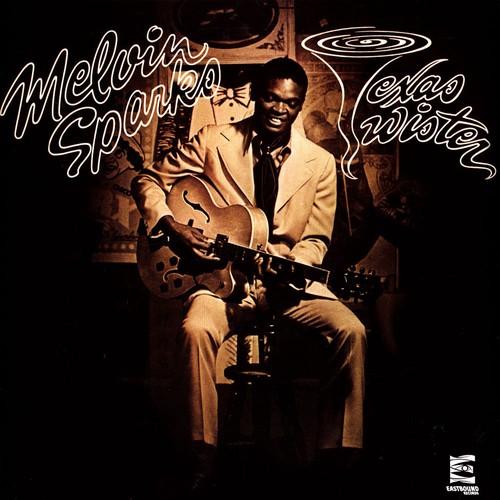 Melvin sparks texas twister - -,